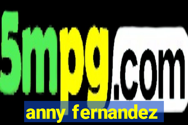 anny fernandez